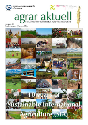 PDF der Sonderausgabe von „agrar aktuell“: „10 years of Sustainable International Agriculture (SIA)“